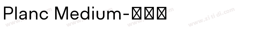 Planc Medium字体转换